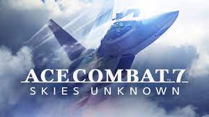 ACE COMBAT™7: SKIES UNKNOWN