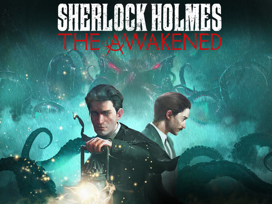 Sherlock Holmes The Awakened