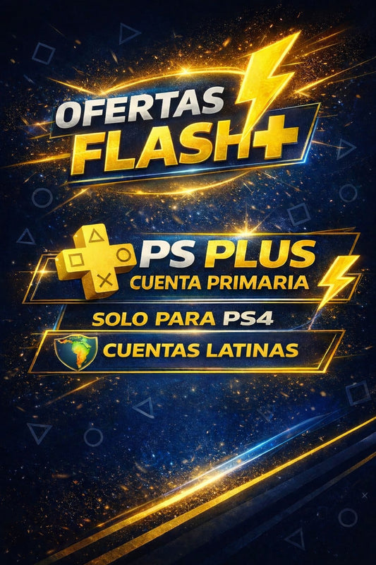 OFERTAS FLASH PS PLUS SOLO PS4 (LATINAS)